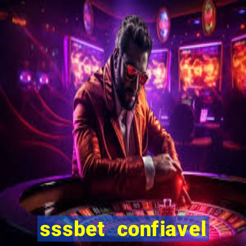 sssbet  confiavel